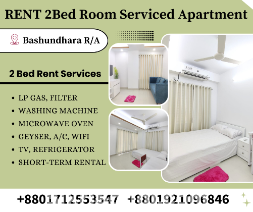 Rent Furnished Two Bedroom Flat In Bashundhara R/A